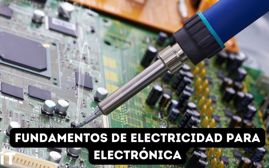 Módulo 31 Aplicar Fundamentos de Electrotecnia para Electrónica